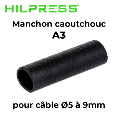 Manchon caoutchouc A3 pour cable de 5 à 9mm HILPRESS
