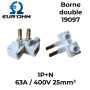 Borne double 1P+N - 63A / 400V 25mm² EUR'OHM